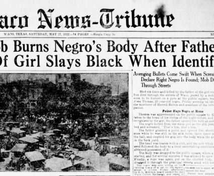 Jesse Thomas, the last known lynching victim in McLennan County, was identified as the assailant in a murder and assault, and was shot by the father of one of the victims six times. A mob collected his body from the morgue and burned it before a crowd of about 6,000. Days later, police said the father probably killed the wrong man.